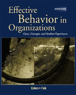Effective Behavior in Organizations: Cases, Concepts, and Student Experiences