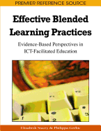 Effective Blended Learning Practices: Evidence-Based Perspectives in ICT-Facilitated Education
