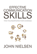 Effective Communication Skills: The Foundations for Change