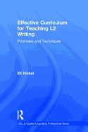Effective Curriculum for Teaching L2 Writing: Principles and Techniques
