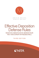 Effective Deposition Defense Rules: What You Need to Do to Defend Your Fact and Expert Witness Well