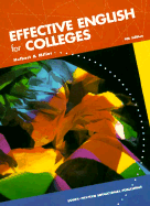 Effective English for Colleges - Hulbert, Jack E, and Miller, Michele Goulet
