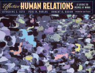 Effective Human Relations: A Guide to People at Work