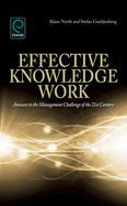 Effective Knowledge Work: Answers to the Management Challenge of the 21st Century