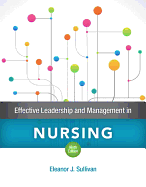 Effective Leadership and Management in Nursing Plus Mylab Nursing with Pearson Etext -- Access Card Package