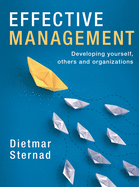 Effective Management: Developing yourself, others and organizations