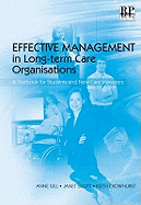 Effective Management in Long-term Care Organisations: A Textbook for Students and New Care Managers