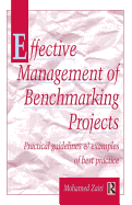 Effective Management of Benchmarking Projects