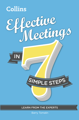 Effective Meetings in 7 simple steps - Tomalin, Barry