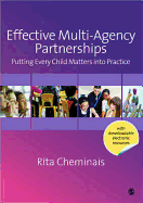 Effective Multi-Agency Partnerships: Putting Every Child Matters Into Practice