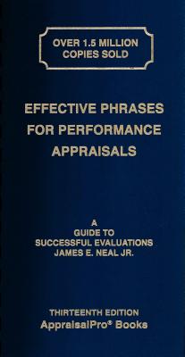 Effective Phrases for Performance Appraisals: A Guide to Successful Evaluations - Neal, James E, Jr.