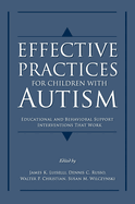Effective Practices for Children with Autism: Educational and Behavior Support Interventions That Work