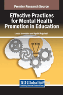 Effective Practices for Mental Health Promotion in Education