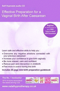 Effective Preparation for a Vaginal Birth After Caesarean: Self Hypnosis