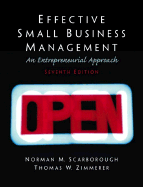 Effective Small Business Management: A Entrepreneurial Approach - Scarborough, Norman (Preface by), and Zimmerer, Thomas W, and Zimmerer, Thomas (Preface by)