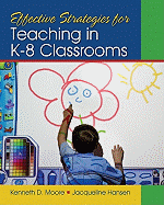 Effective Strategies for Teaching in K-8 Classrooms