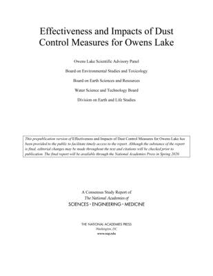 Effectiveness and Impacts of Dust Control Measures for Owens Lake - National Academies of Sciences, Engineering, and Medicine, and Division on Earth and Life Studies, and Water Science and...