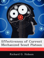 Effectiveness of Current Mechanized Scout Platoon