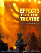Effects for the Theatre - Walne, Graham (Editor)