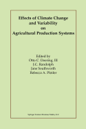 Effects of Climate Change and Variability on Agricultural Production Systems