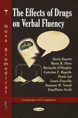 Effects of Drugs on Verbal Fluency - Zanetti, Dario, and Piras, Maria R, and D'Onofrio, Marinella