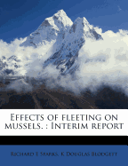 Effects of Fleeting on Mussels.: Interim Report...