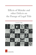 Effects of Mistake and Other Defects on the Passage of Legal Title