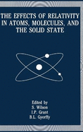 Effects of Relativity in Atoms, Molecules, and the Solid State