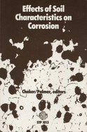 Effects of Soil Characteristics on Corrosion - Chaker, Victor