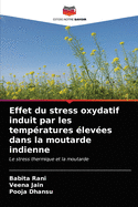 Effet du stress oxydatif induit par les temp?ratures ?lev?es dans la moutarde indienne