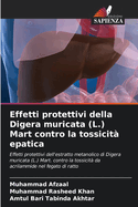 Effetti protettivi della Digera muricata (L.) Mart contro la tossicit? epatica