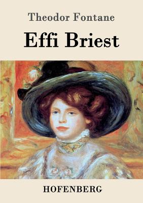 Effi Briest: Roman - Fontane, Theodor