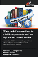 Efficacia dell'apprendimento e dell'insegnamento nell'era digitale: Un caso di studio