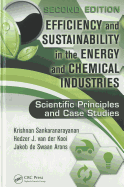 Efficiency and Sustainability in the Energy and Chemical Industries: Scientific Principles and Case Studies