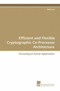 Efficient and Flexible Cryptographic Co-Processor Architecture