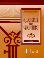 Efficient Building Design Series Vol. I: Electrical and Lighting