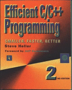 Efficient C/C++ Programming: Smaller, Faster, Better