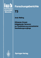 Effizienter Einsatz Bildgebender Sensoren Zur Flexibilisierung Automatisierter Handhabungsvorgange