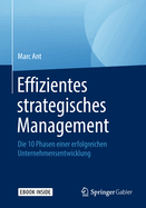 Effizientes Strategisches Management: Die 10 Phasen Einer Erfolgreichen Unternehmensentwicklung