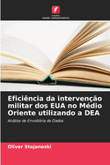 Eficincia da interveno militar dos EUA no Mdio Oriente utilizando a DEA