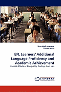 Efl Learners' Additional Language Proficiency and Academic Achievement