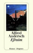 Efraim - Andersch, Alfred