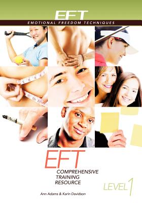 Eft Level 1 Comprehensive Training Resource - Adams, Ann, and Davidson, Karin