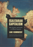 Egalitarian Capitalism: Jobs, Incomes, and Growth in Affluent Countries