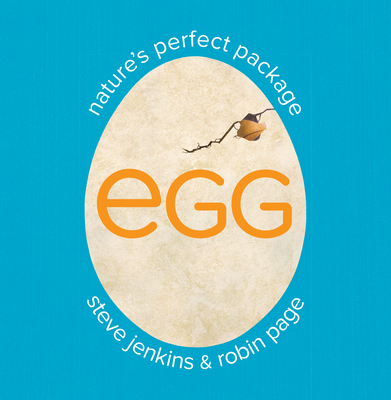 Egg: Nature's Perfect Package - Page, Robin