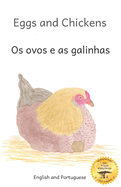 Eggs and Chicken: The Wisdom of Hens in Portuguese and English