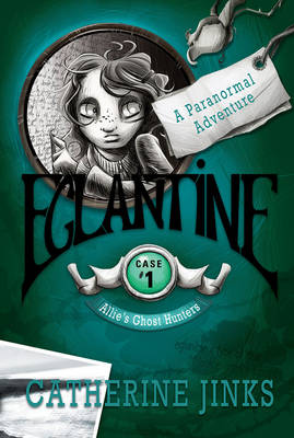 Eglantine: A Paranormal Adventure - Jinks, Catherine