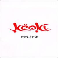 Ego Trip - DJ Keoki