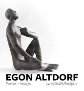 Egon Altdorf: Poems and Images
