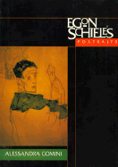 Egon Schiele's Portraits: With a New Preface.